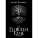 The Eldritch Tome: Volume I