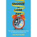 Snooze to Lose Fat