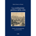 La Costituzione Politica Della Citta: Trento E La Sua Autonomia (Secoli XIV-XVIII)