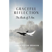 Graceful Reflection: The Book of I Am