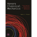 Honors Classical Mechanics: From Special Relativity to Newtonian Mechanics