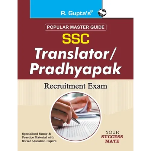 Ssc: Translator (Junior & Senior) / Hindi Pradhyapak Exam Guide