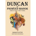 Duncan of Pigweed Manor: Coming of Age in a Time of Turmoil