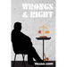 Wrongs & Right / Dead Man's Hand