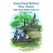 Jean-Paul Hebert Was There/Jean-Paul Hebert Etait La