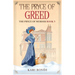 The Pryce of Greed