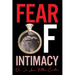 Fear Of Intimacy