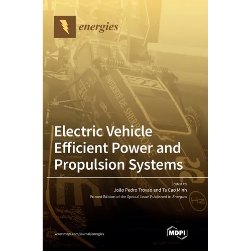 Electric Vehicle Efficient Power and Propulsion Systems