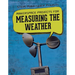 Makerspace Projects for Measuring the Weather