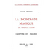 La Montagne Magique de Thomas Mann: Facettes Et Fissures