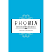 Phobia: Psychiatric Science