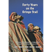 Forty Years on the Gringo Trail