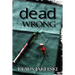 Dead Wrong