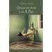 Quarantine with Rilke