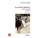 La société sakalava: La mémoire et l'oubli 2002-2022