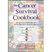 The Cancer Survival Cookbook: 200 Quick and Easy Recipes with Helpful Eating Hints