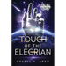 Touch of the Elegrian