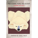 Putting You to Sleep: A Wake-Up Call