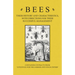 Bees - Their History and Characteristics, with Directions for Their Successful Management - Containing Extracts from Livestock for the Farmer and Stoc
