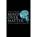 Mind Over Matter: The Necessity of Metaphysics in a Material World