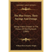 The Blue Friars, Their Sayings And Doings: Being A New Chapter In The History Of Old Plymouth (1889)