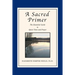 A Sacred Primer: The Essential Guide to Quiet Time and Prayer