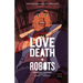 Love, Death + Robots: The Official Anthology: Volume 4