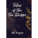 Tales of the Tea Shoppe