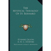 The Mystical Theology Of St. Bernard
