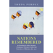 Nations Remembered: An Oral History of the Cherokee, Chickasaws, Choctaws, Creeks, and Seminoles in Oklahoma, 1865-1907
