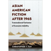 Asian American Fiction After 1965: Transnational Fantasies of Economic Mobility