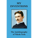 My Inventions: The Autobiography of Nikola Tesla