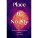 Place of No Pity