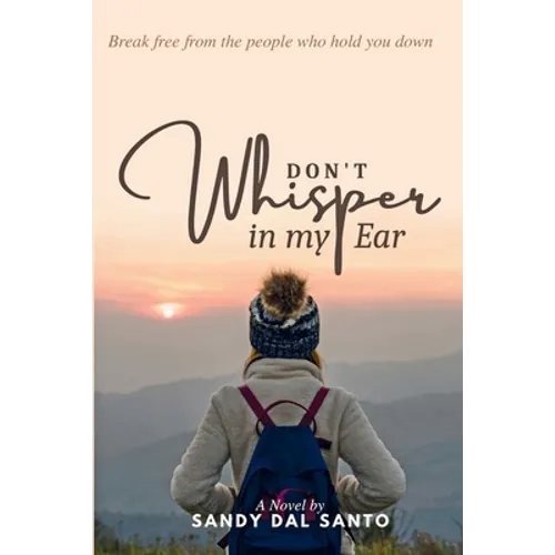 Don't Whisper in My Ear