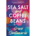 Sea Salt and Coffee Beans