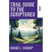 Trail Guide to the Scriptures: John