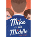 Mike in the Middle