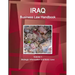 Iraq Business Law Handbook Volume 1 Strategic Information and Basic Laws