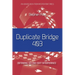 Duplicate Bridge 403: Defending Second-seat Interference