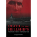 Death on the Hellships: Prisoners at Sea in the Pacific War