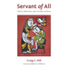 Servant of All: Status, Ambition, and the Way of Jesus