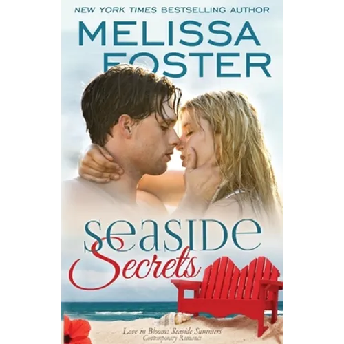 Seaside Secrets (Love in Bloom: Seaside Summers, Book 4)
