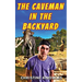 The Caveman in the Backyard