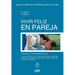 Vivir feliz en pareja