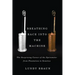 Breathing Race Into the Machine: The Surprising Career of the Spirometer from Plantation to Genetics