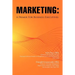Marketing: A Primer for Business Executives