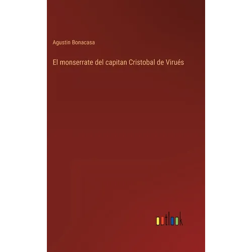 El monserrate del capitan Cristobal de Virués