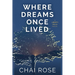 Where Dreams Once Lived