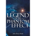 The Legend of the Phantom Effect