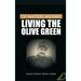 Of Matters Military: Living the Olive Green